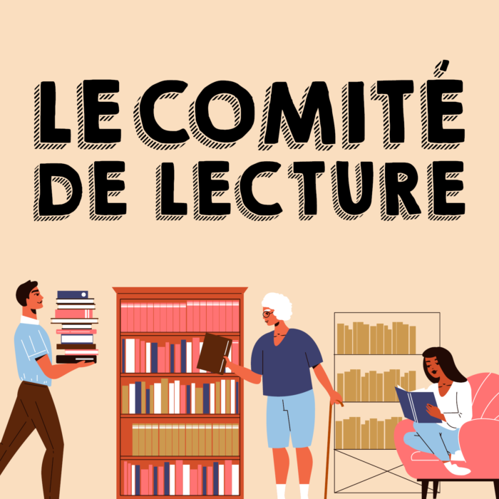 Le comité de lecture