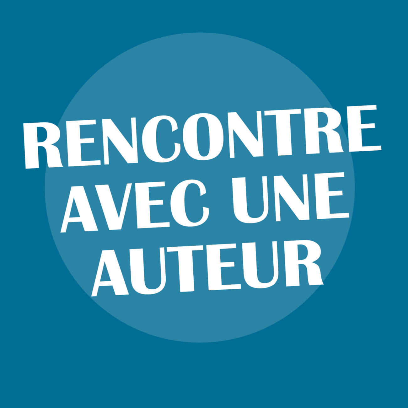 Rencontre avec une auteur